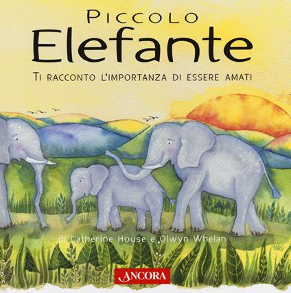 Piccolo elefante. Ediz. a colori - Catherine House - copertina