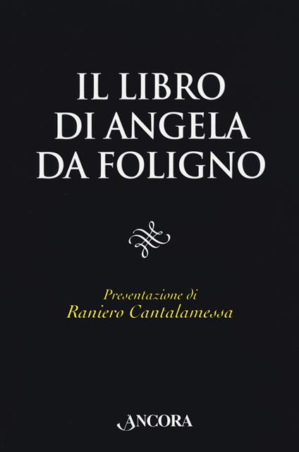 Il libro di Angela da Foligno - Angela da Foligno - copertina