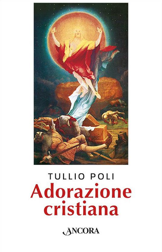 Adorazione cristiana - Tullio Poli - copertina