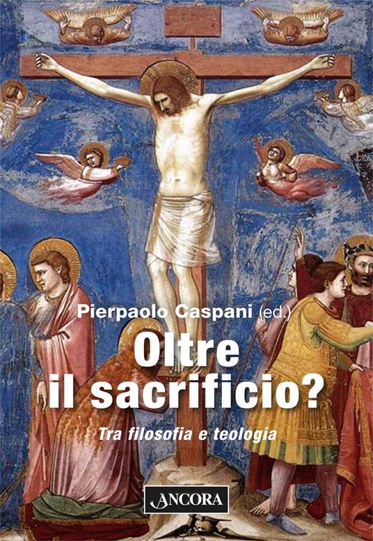 Oltre il sacrificio? Tra filosofia e teologia - copertina
