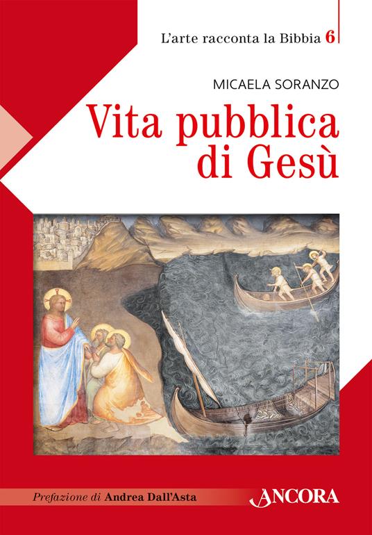 Vita pubblica di Gesù - Micaela Soranzo - copertina