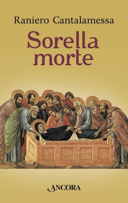 Sorella morte - Raniero Cantalamessa - ebook