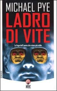 Il ladro di vite - Michael Pye - copertina