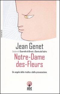 Notre-Dame-des-Fleurs - Jean Genet - copertina