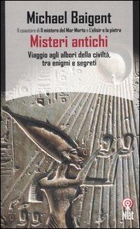 Misteri antichi - Michael Baigent - copertina