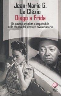 Diego e Frida - Jean-Marie Gustave Le Clézio - copertina