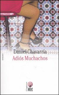 Adiós muchachos - Daniel Chavarría - copertina