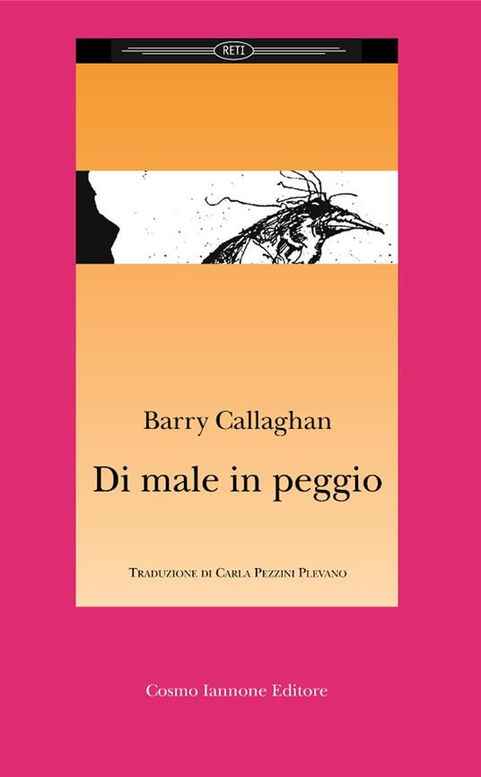 Di male in peggio - Barry Callaghan - copertina