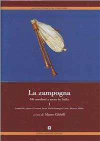 La zampogna. Gli aerofoni a sacco in Italia. Vol. 1 - copertina