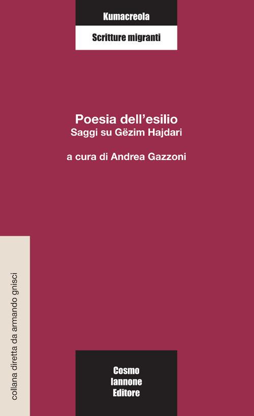 Poesia dell'esilio. Saggi su Gëzim Hajdari - copertina