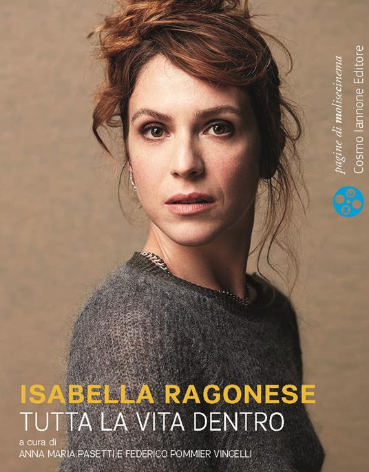 Isabella Ragonese. Tutta la vita dentro - copertina