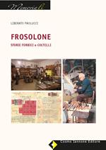 Frosolone. Storie, forbici e coltelli