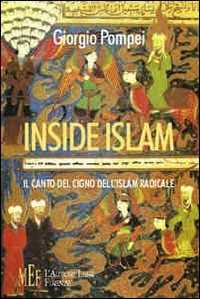Image of Inside Islam. Il canto del cigno dell'Islam radicale
