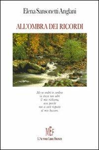 All'ombra dei ricordi - Elena Sansonetti Anglani - copertina