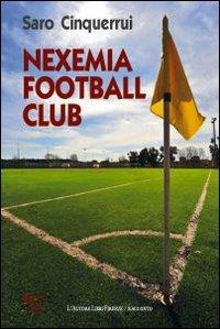 Nexemia football club - Saro Cinquerrui - copertina