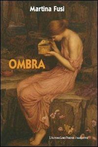 Ombra - Martina Fusi - copertina