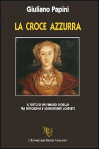 La croce azzurra - Giuliano Papini - copertina