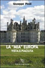 La «mia» Europa. Vista e piaciuta