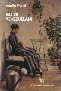 Gli zii venezuelani - Adolfo Fiorini - copertina