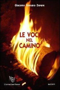 Le voci nel camino - Giacomo Romano Davare - copertina