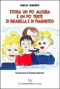 Storia un po' allegra e un po' triste di Ridarella e di Piagnisteo - Marco Maestro - copertina