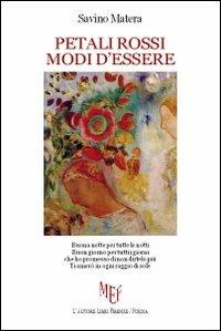 Petali rossi modi d'essere - Savino Matera - copertina