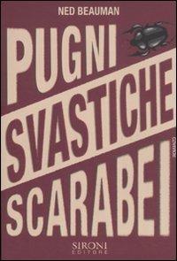 Pugni, svastiche, scarabei - Ned Beauman - copertina