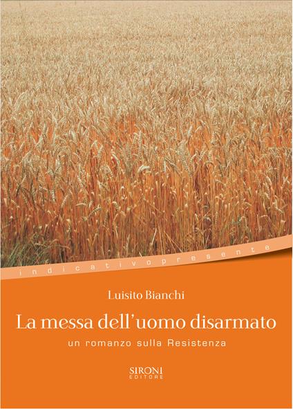 La messa dell'uomo disarmato - Luisito Bianchi - ebook