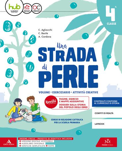 Una strada di perle. Per la Scuola elementare. Con e-book. Con espansione online. Vol. 2 - Carla Agliocchi,Caterina Basile,Angela Cordova - copertina