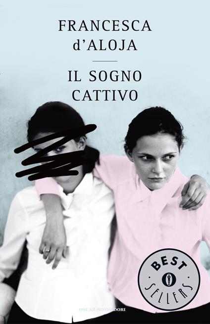 Il sogno cattivo - Francesca D'Aloja - ebook