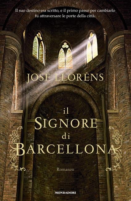 Il signore di Barcellona - José Lloréns,Pierpaolo Marchetti - ebook