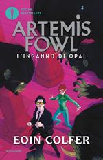 L' inganno di Opal. Artemis Fowl