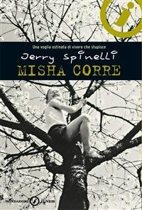 Misha corre - Jerry Spinelli,Angela Ragusa - ebook