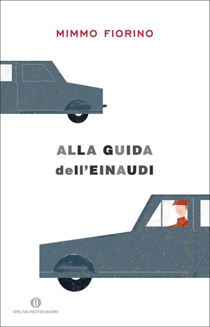 Alla guida dell'Einaudi - Mimmo Fiorino - ebook