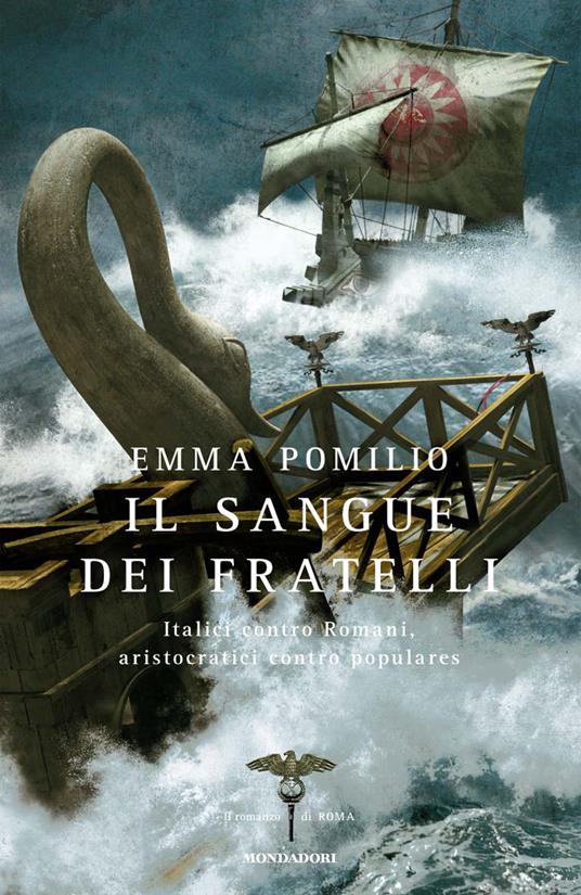 Il sangue dei fratelli. Il romanzo di Roma - Emma Pomilio - ebook