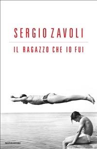 Il ragazzo che io fui - Sergio Zavoli - ebook
