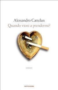 Quando vieni a prendermi? - Alessandro Cattelan - ebook