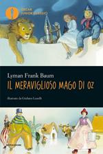 Il meraviglioso mago di Oz. Ediz. illustrata