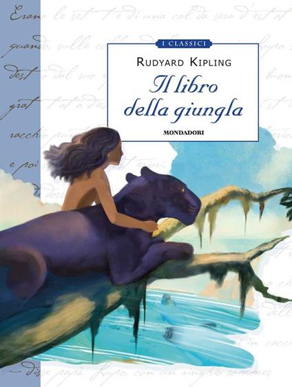 Il libro della giungla - Rudyard Kipling,Paolo D'Altan,Lidia Conetti,Gianni Padoan - ebook