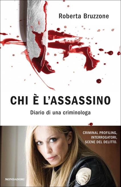 Chi è l'assassino. Diario di una criminologa - Bruzzone, Roberta - Ebook -  EPUB2 con Adobe DRM | IBS