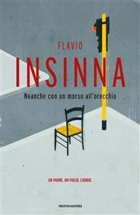 Neanche con un morso all'orecchio - Flavio Insinna - ebook