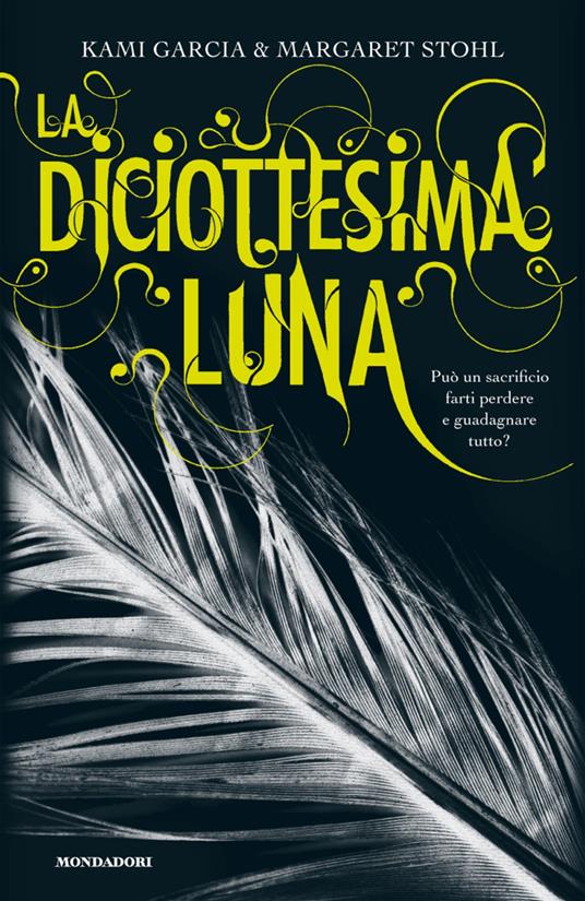 La diciottesima luna - Kami Garcia,Margaret Stohl,Elisa Caligiana - ebook