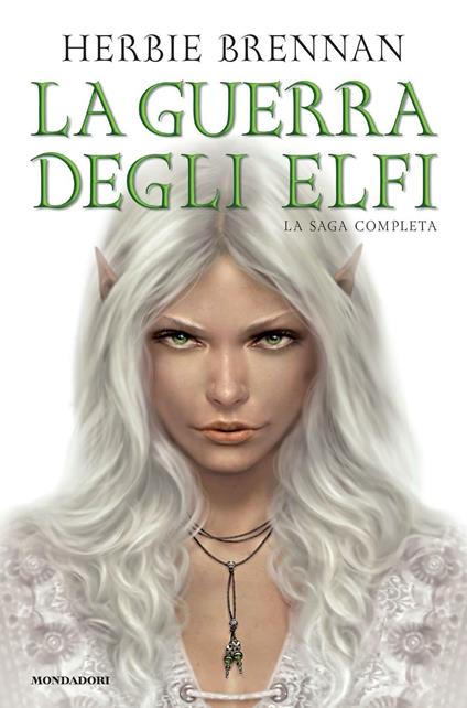 La guerra degli elfi. La saga completa - Herbie Brennan,Angela Ragusa - ebook