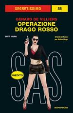 Operazione Drago Rosso. Prima parte