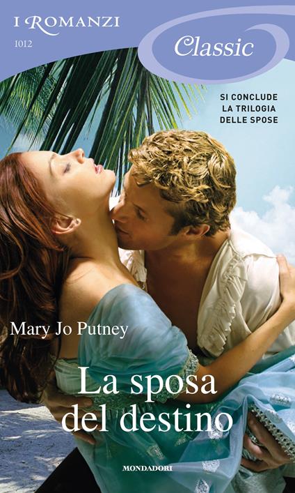 La sposa del destino - Mary Jo Putney,Ombretta Giumelli - ebook