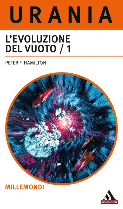 L' evoluzione del vuoto. Prima parte - Peter F. Hamilton,Piero Anselmi - ebook