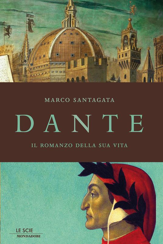 Dante. Il romanzo della sua vita - Marco Santagata - ebook