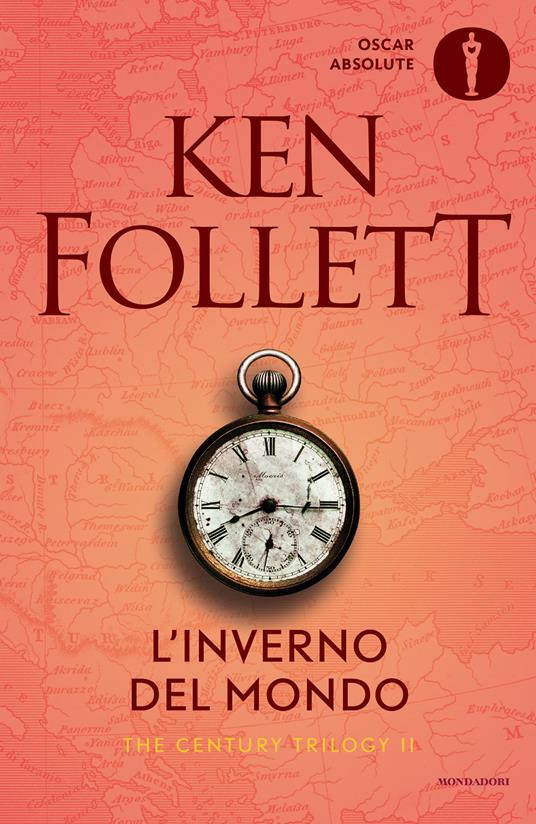 L' inverno del mondo. The century trilogy. Vol. 2 - Ken Follett,Adriana Colombo,Paola Frezza Pavese,Nicoletta Lamberti - ebook