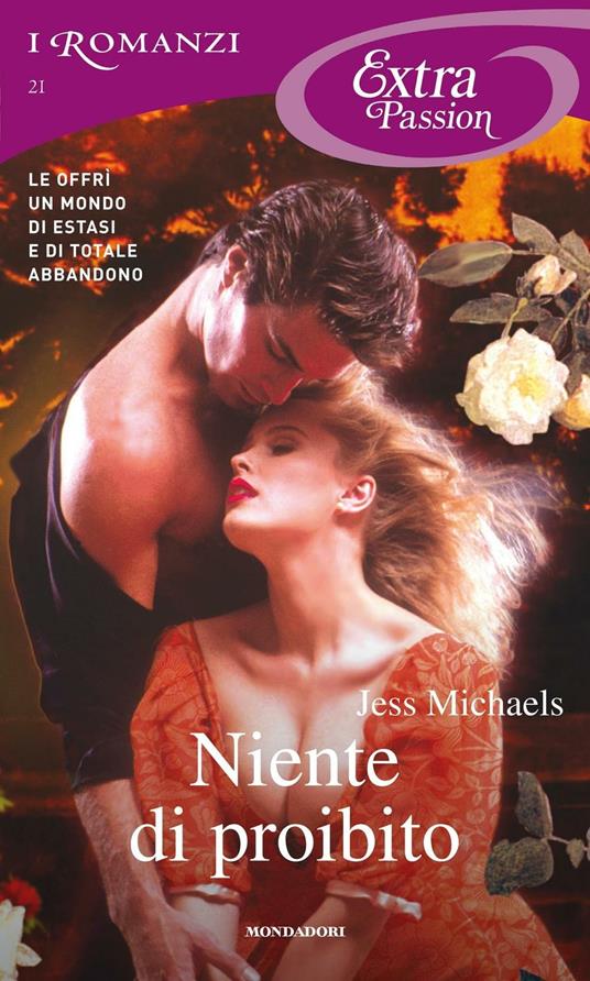 Niente di proibito - Jess Michaels,Alessia Di Giovanni - ebook