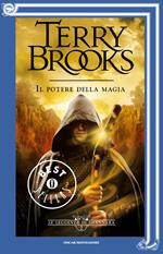 Il potere della magia. Le leggende di Shannara. Vol. 2